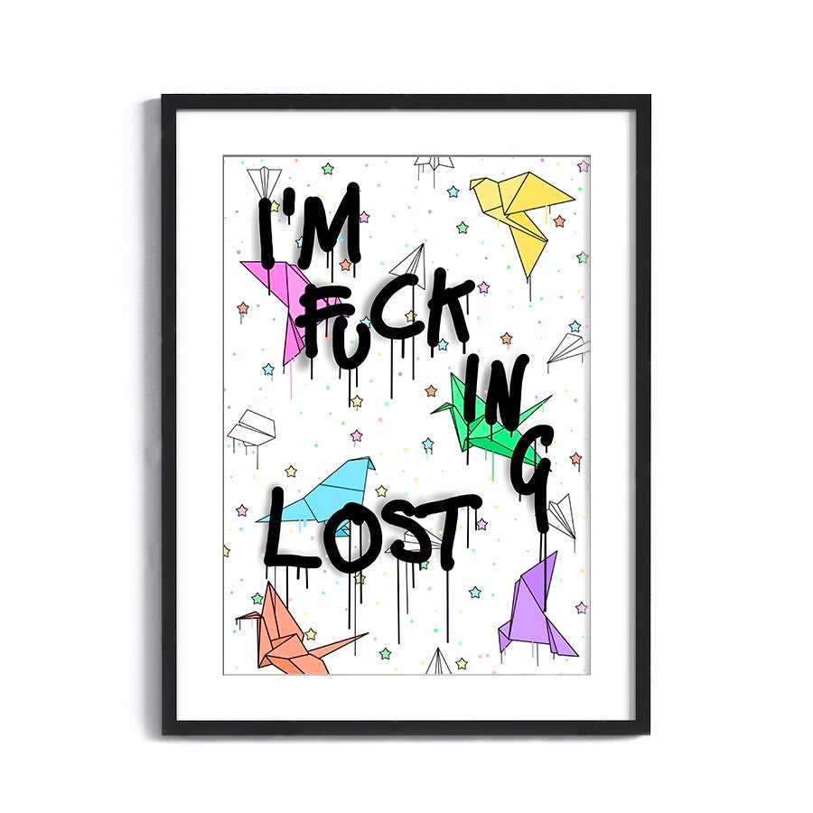 I'm Lost print