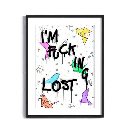 I'm Lost print